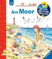 RAVENSBURGER 32767 Am Meer / Wieso? Weshalb? Warum? Junior Bd. 17