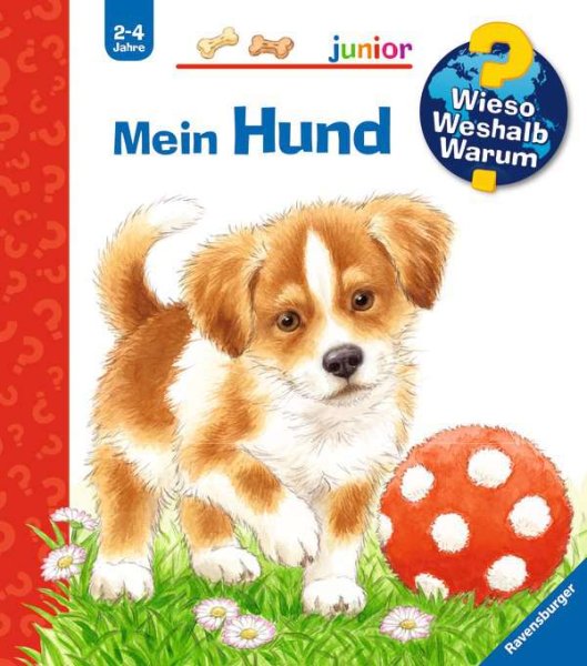 RAVENSBURGER 32854 Mein Hund / Wieso? Weshalb? Warum? Junior Bd. 41