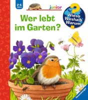 RAVENSBURGER 32879 Wer lebt im Garten? / Wieso? Weshalb? Warum? Junior Bd. 49