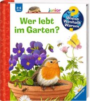 RAVENSBURGER 32879 Wer lebt im Garten? / Wieso? Weshalb? Warum? Junior Bd. 49