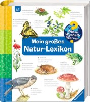 RAVENSBURGER 32989 Mein großes Natur-Lexikon / Wieso? Weshalb? Warum? Sonderband