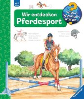 RAVENSBURGER 02226 Wir entdecken Pferdesport / Wieso?...